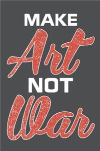 Make Art Not War