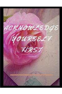 Acknowledge Yourself First Workbook