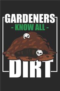 Gardeners Know All Dirt