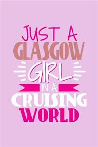 Just A Glasgow Girl In A Cruising World