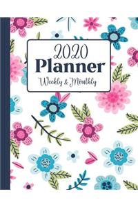 2020 Weekly & Monthly Planner: Pretty Floral: 12 Month Calendar Planner, Daily Agenda, Tracker