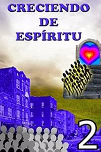 Creciendo de espíritu - 2