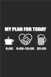 My Plan For Today