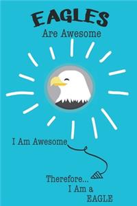 Eagles Are Awesome I Am Awesome Therefore I Am a Eagle