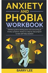 Anxiety and Phobia Workbook