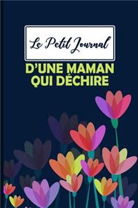 Le Petit Journal d'une Maman qui Déchire