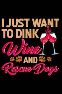 I Just Want to Dink Wine Ad Rescue Dogs Wine Tasting Journal