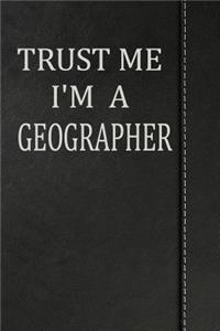 Trust Me I'm a Geographer