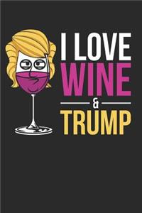 I Love Wine & Trump