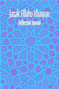 Jazak Allahu Khayran - Reflection Journal