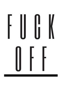 Fuck Off