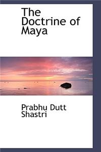The Doctrine of Maya
