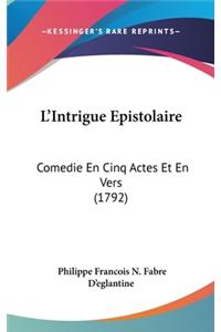 L'Intrigue Epistolaire