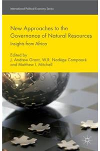 New Approaches to the Governance of Natural Resources