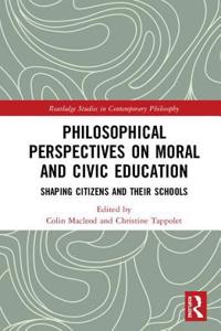 Philosophical Perspectives on Moral and Civic Education