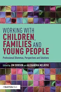 Working with Children, Families and Young People