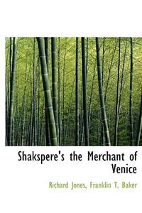 Shakspere's the Merchant of Venice