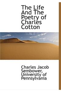 The Life and the Poetry of Charles Cotton