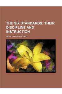 The Six Standards