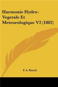 Harmonie Hydro-Vegetale Et Meteorologique V2 (1802)