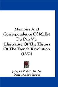 Memoirs And Correspondence Of Mallet Du Pan V1