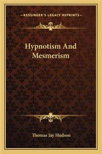 Hypnotism and Mesmerism