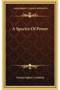 A Spectre of Power