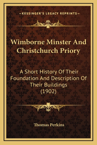 Wimborne Minster And Christchurch Priory