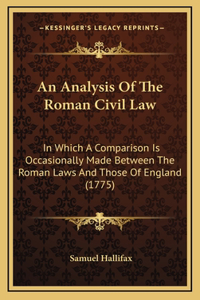 An Analysis Of The Roman Civil Law