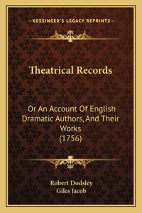 Theatrical Records