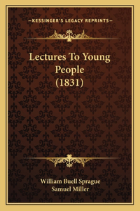 Lectures To Young People (1831)