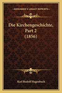 Kirchengeschichte, Part 2 (1856)