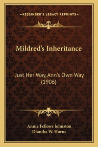 Mildred's Inheritance
