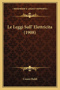 Leggi Sull' Elettricita (1908)