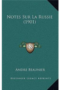 Notes Sur La Russie (1901)