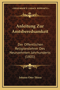 Anleitung Zur Amtsberedsamkeit