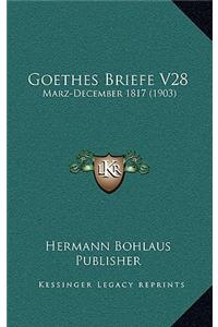 Goethes Briefe V28