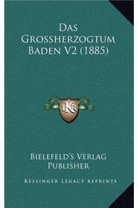 Das Grossherzogtum Baden V2 (1885)