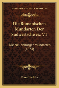 Romanischen Mundarten Der Sudwestschweiz V1