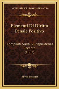 Elementi Di Diritto Penale Positivo