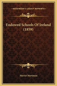 Endowed Schools Of Ireland (1859)