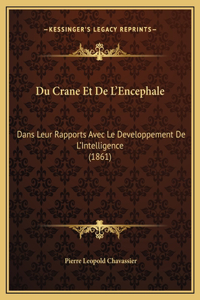 Du Crane Et De L'Encephale