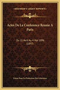 Actes De La Conference Reunie A Paris