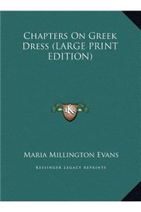 Chapters on Greek Dress