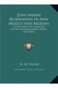 Zuni Indian Reservation in New Mexico and Arizona
