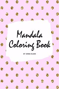 Mandala Coloring Book for Children (8x10 Coloring Book / Activity Book)