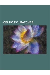 Celtic F.C. Matches