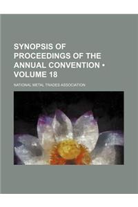 Synopsis of Proceedings of the Annual Convention (Volume 18 )