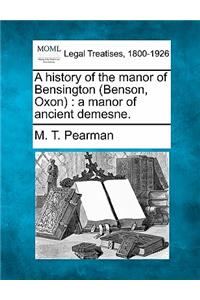 History of the Manor of Bensington (Benson, Oxon)