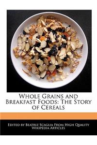 Whole Grains and Breakfast Foods